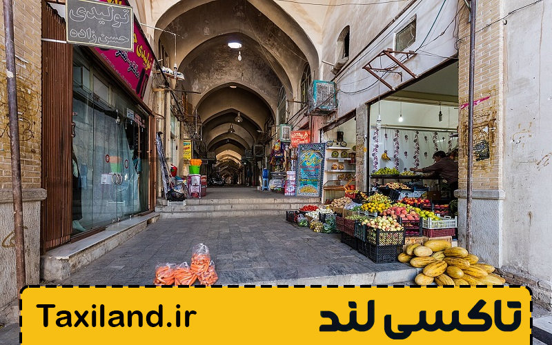 بازار سنتی کاشان - تاکسی لند