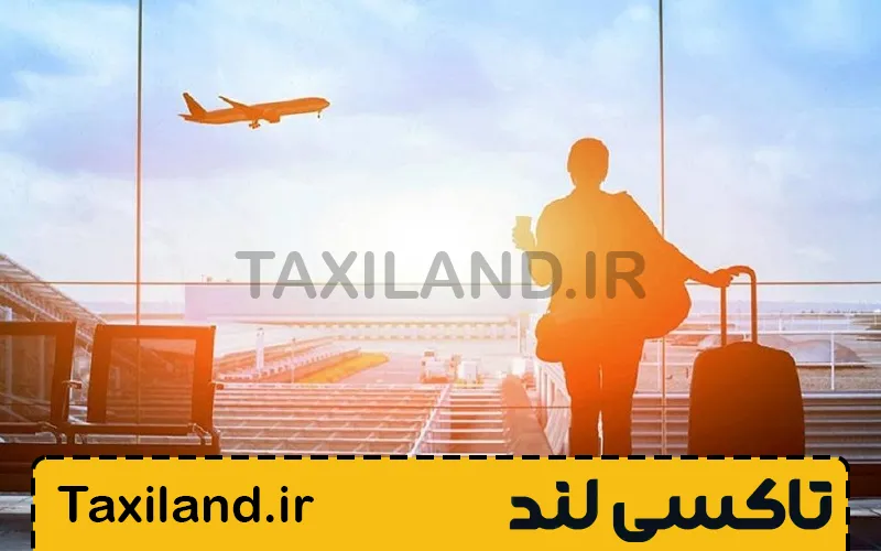 چک لیست کامل برنامه ریزی سفر کاری بدون استرس 3 نکات مهم هنگام بازگشت از سفر - تاکسی لند